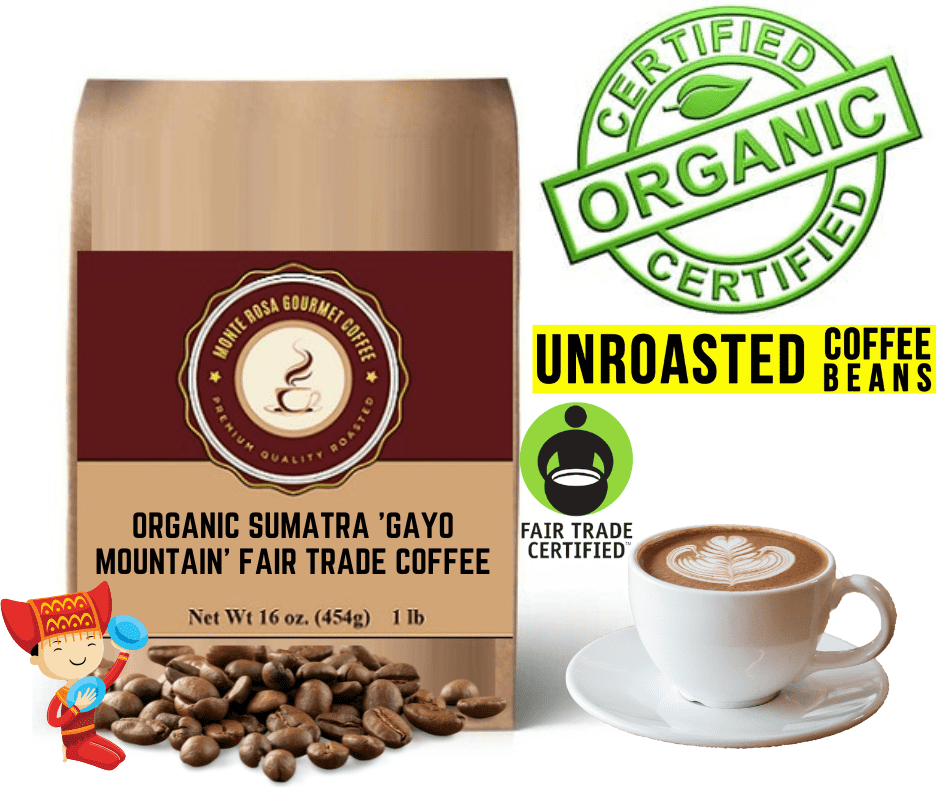 Organic Sumatra 'Gayo Mountain' Fair Trade Coffee - Green/Unroasted